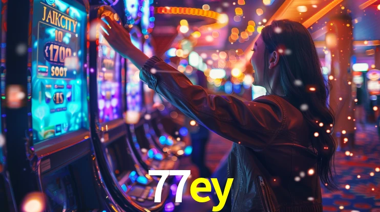 77ey: Jogos de Caça-Níqueis-Altas Recompensas, Roleta-Velocidade, Blackjack-Desafios Máximos